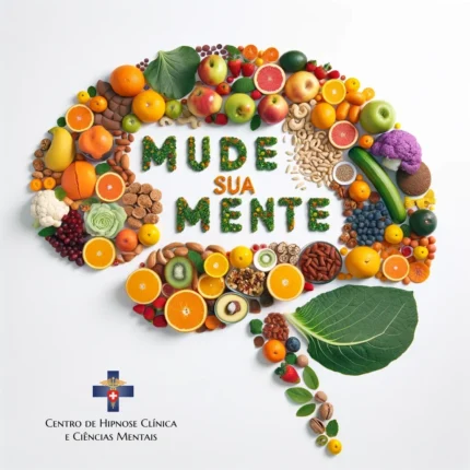 Mude Sua Mente - Pacote Hipnoterapêutico